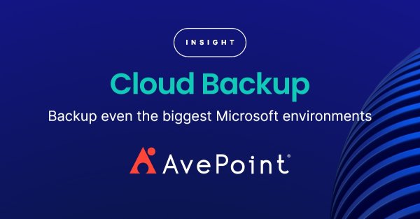Backup even the biggest Microsoft environments with AvePoint Backup even the biggest Microsoft environments with AvePoint